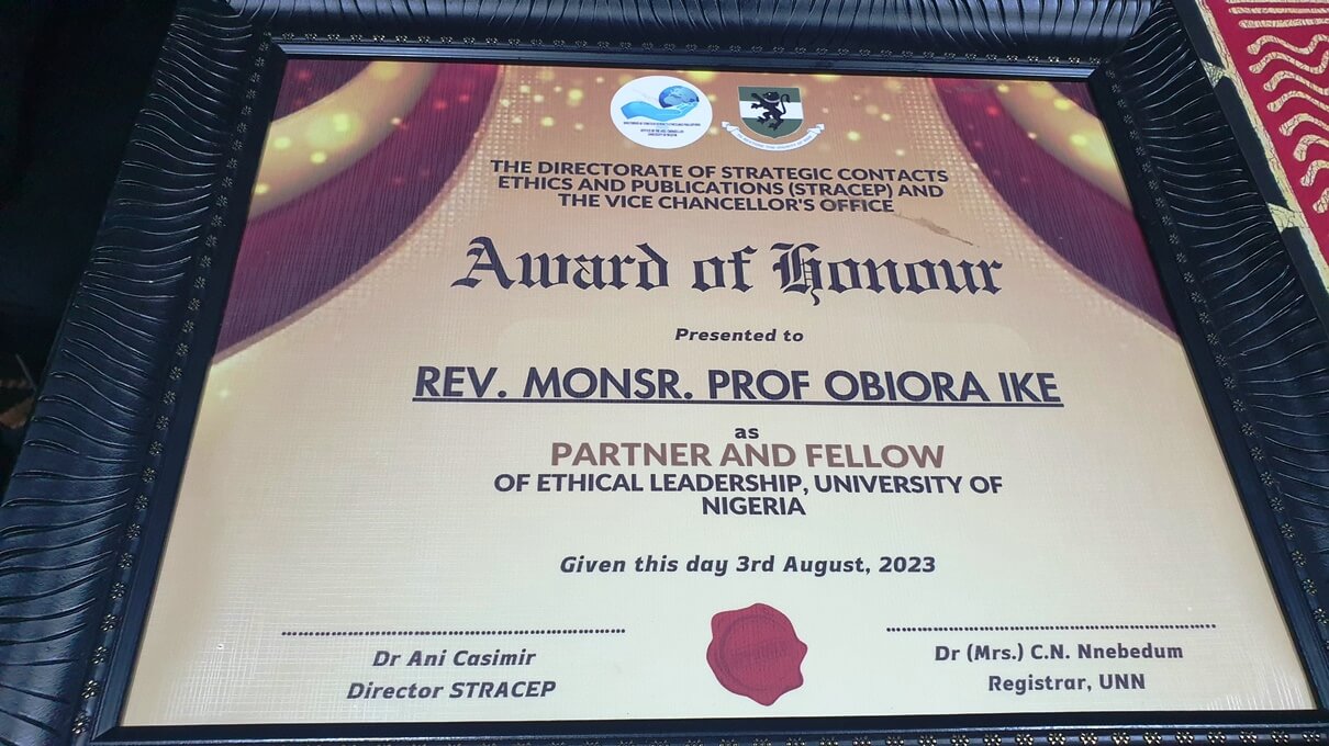 University of Nigeria, Nsukka, Recognizes Rev. Msgr. Prof. Obiora Ike for Ethical Leadership